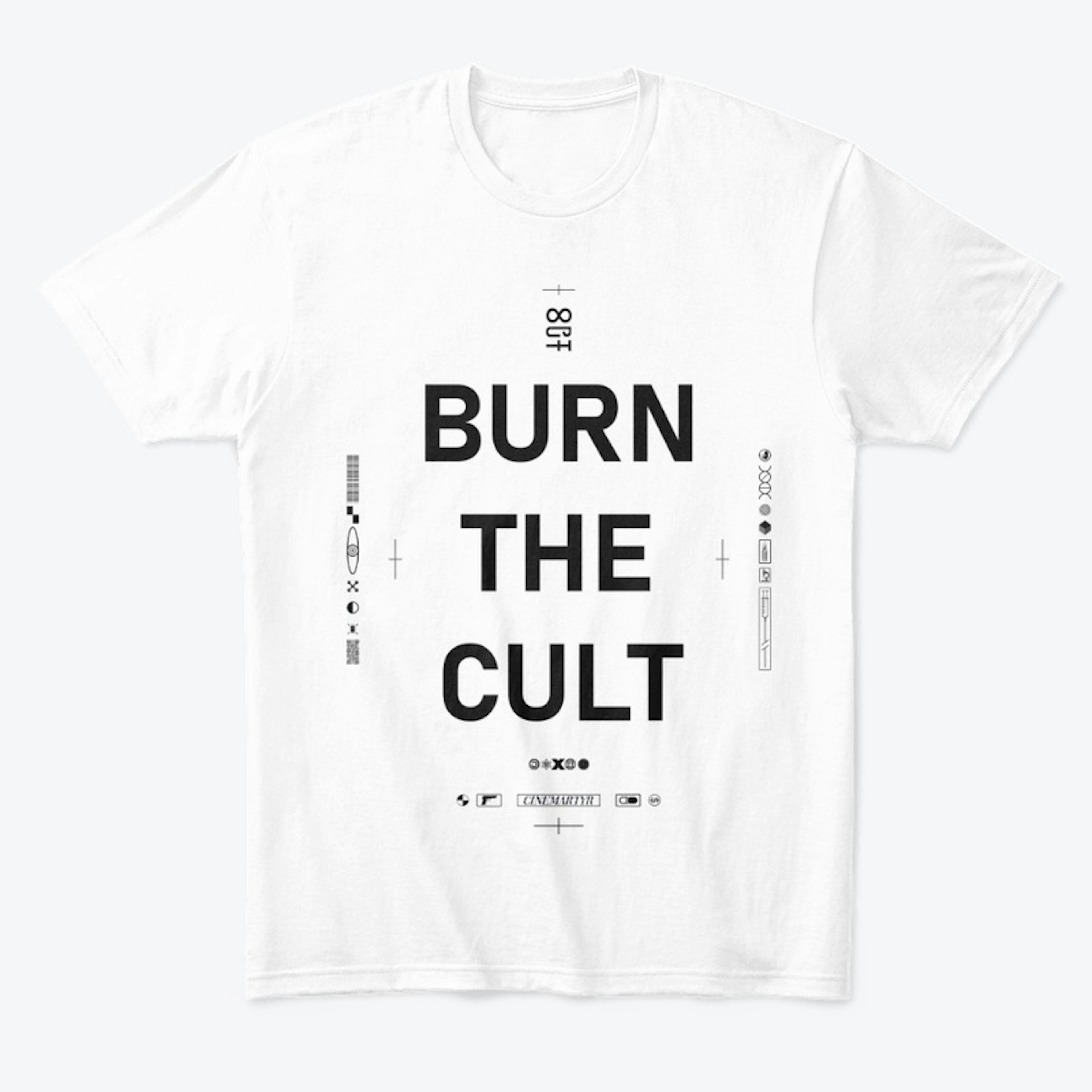 BURN THE CULT (White & Red)