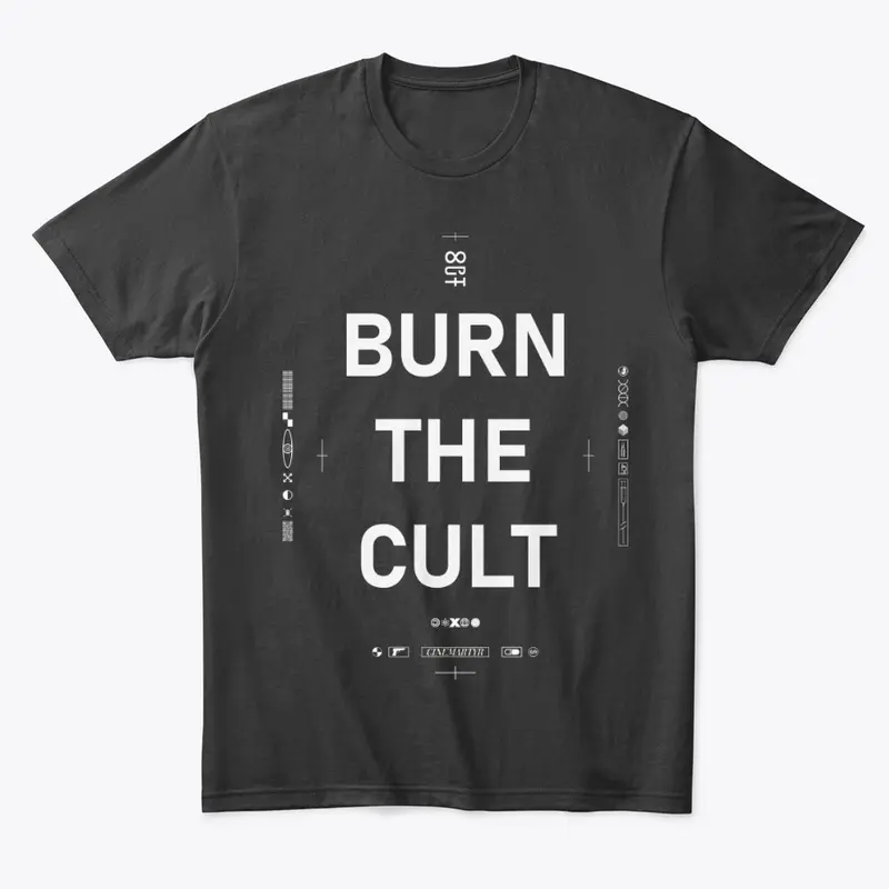 BURN THE CULT (Black)